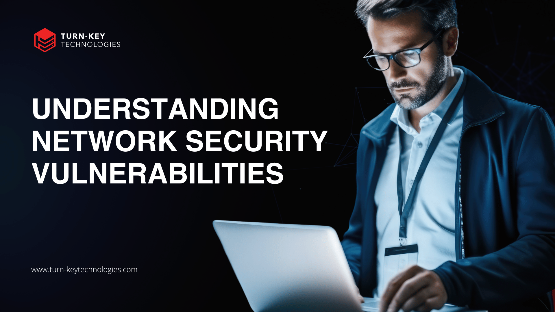 Understanding Network Security Vulnerabilities